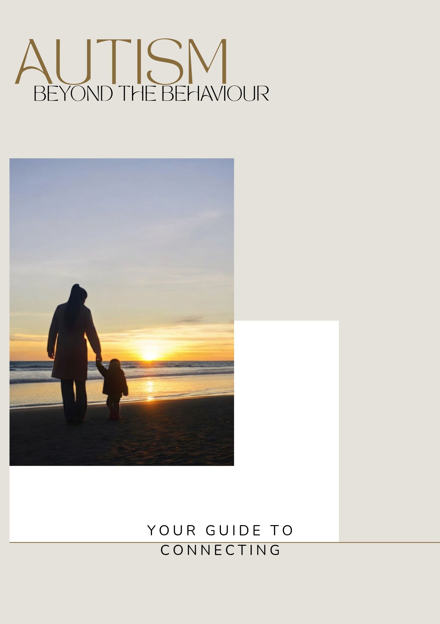 Autism: Beyond the Behaviour Booklet